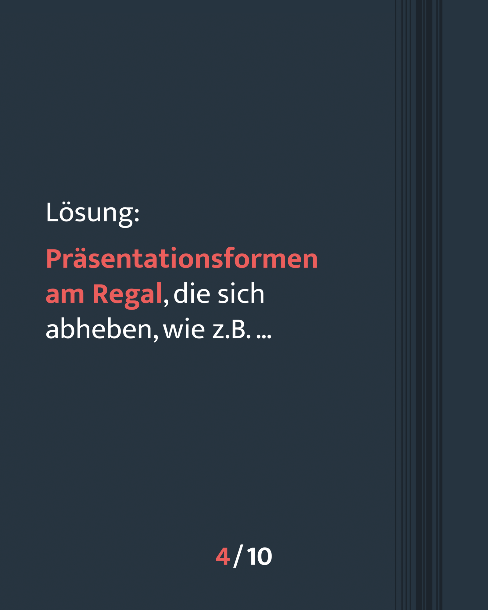 Lösung: Auffälligkeit aufs Produkt lenken